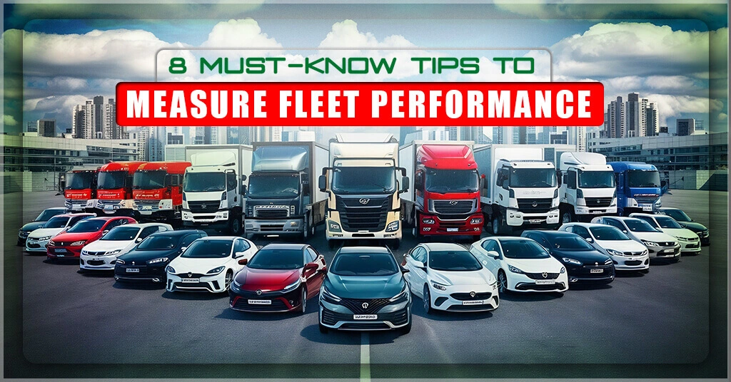 Tips To Measure Fleet Performance